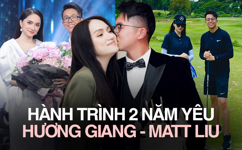 Hành trình 2 năm yêu của Hương Giang và bạn trai CEO Matt Liu: Thành đôi từ gameshow tỏ tình, từng ra mắt gia đình