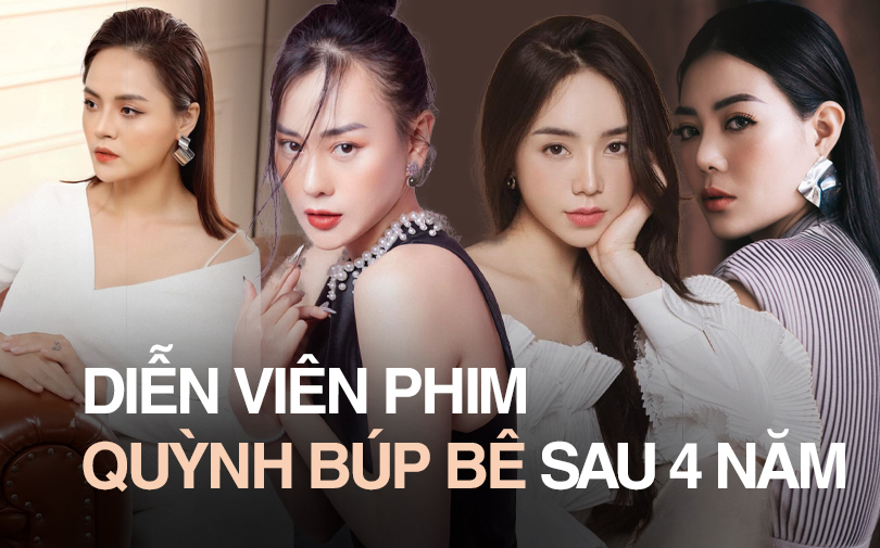 Diễn viên “Quỳnh búp bê” sau 4 năm: Người làm mẹ đơn thân, người vướng bê bối cặp kè đại gia