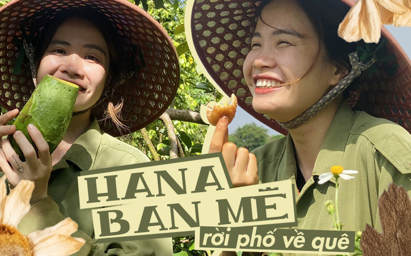 Gặp Hana Ban Mê - cô gái 'rời phố về quê' sở hữu loạt video hút triệu view trên MXH: 'Tuổi trẻ mà, cứ sống hết mình thôi'