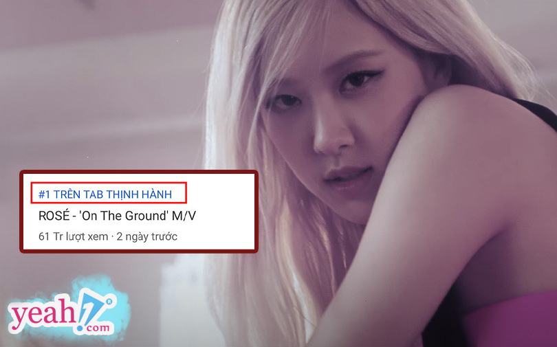 Sau 2 ngày ra mắt, MV “On the Ground” của Rosé thiết lập thêm thành tích dẫn đầu BXH Trending xứ Việt