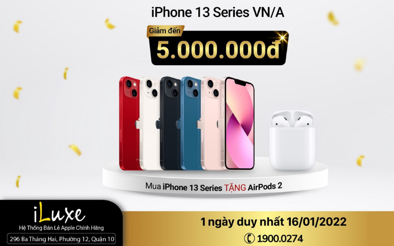 iLuxe bán iPhone 13 Series giảm 5.000.000đ, tặng thêm AirPods 2 gây xôn xao cộng đồng iFan