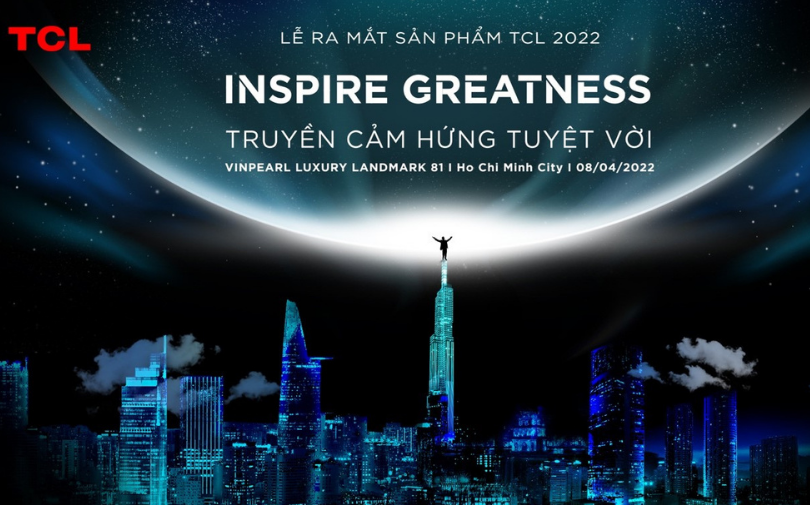TCL Công bố Thông điệp thương hiệu và sản phẩm mới 2022