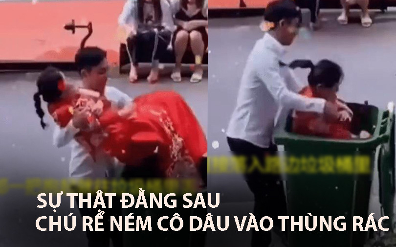 Chuyện chú rể ném cô dâu vào thúng rác: Hé lộ nguyên nhân đằng sau khiến dân tình 'ét o ét'