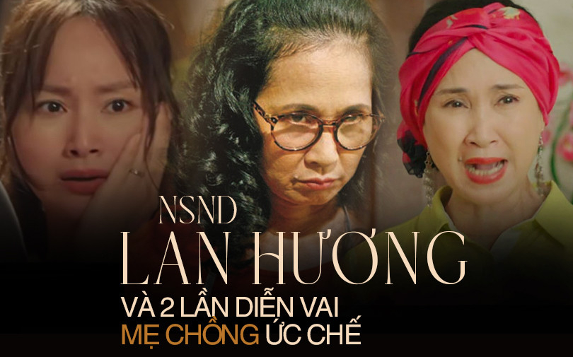 NSND Lan Hương và 2 lần diễn mẹ chồng xuất sắc đến mức phải ân hận: “Biết thế chả nhận vai”