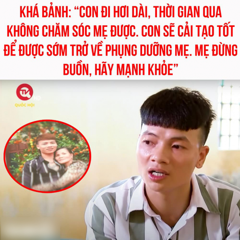 Khá Bảnh từng mong sẽ sớm ra tù báo hiếu mẹ